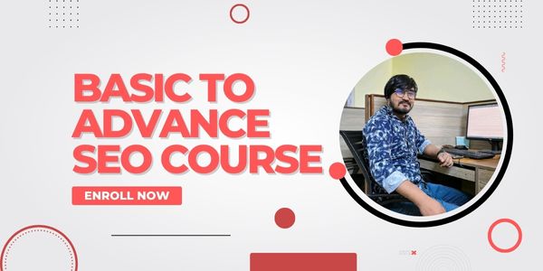 Basic to Advance SEO Course