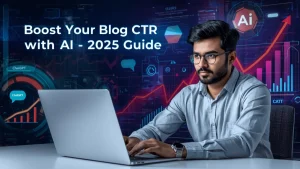 AI ব্যবহার করে ব্লগ CTR বাড়ানোর নতুন স্ট্র্যাটেজি